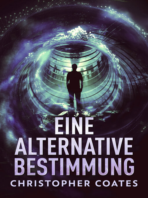 Title details for Eine alternative Bestimmung by Christopher Coates - Available